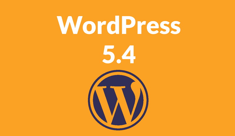 WordPress 5.4 Beta 1已发布,来看看新功能吧