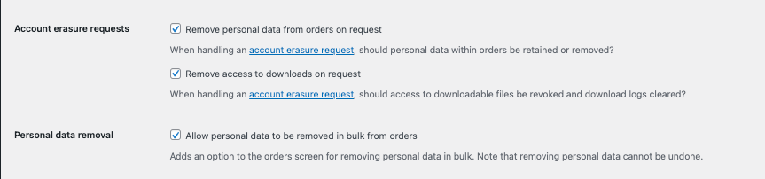 启用【根据请求从订单中删除个人数据】和【根据请求删除对下载的访问权限】复选框。