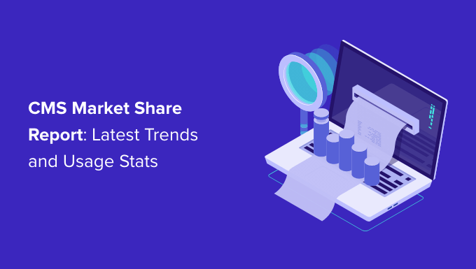 Cms Market Share Report Latest Trends And Usage Stats Og 2022 年 CMS 市场份额报告 - 最新趋势和使用统计