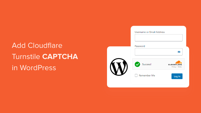 如何在 WordPress 中添加 Cloudflare Turnstile CAPTCHA