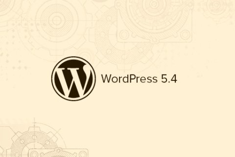 最全的WordPress 5.4 新功能图文预览
