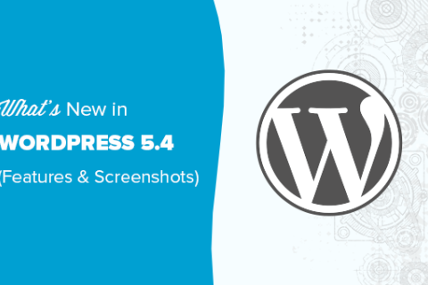 WordPress 5.4 正式版发布，图文演示新功能