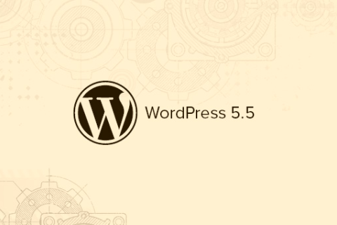 WordPress 5.5 新功能图文演示大全