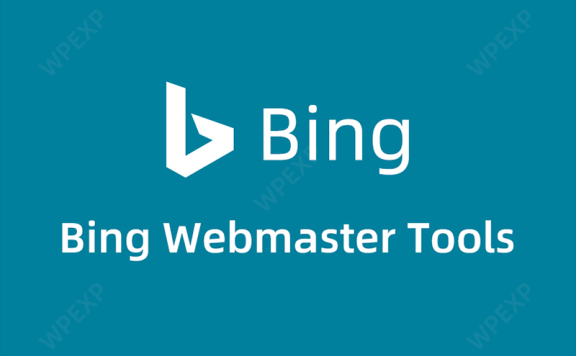 使用Bing URL Submissions插件将 WordPress 内容网址自动提交到 Bing 索引