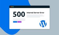 如何修复 WordPress 网站上的 500 错误