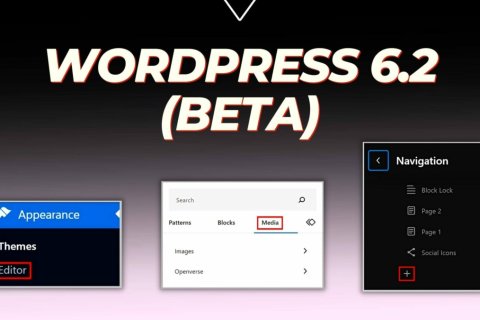 WordPress 6.2（测试版）的新功能和改进