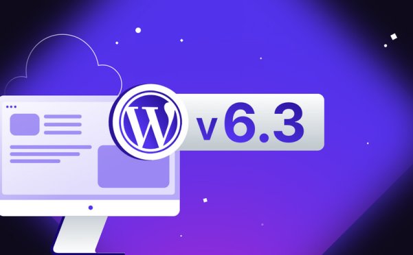 WordPress 6.3 新功能大全：改进的网站编辑器、新的命令面板、样式修订、新块等等！