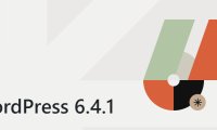 WordPress 6.4.1 修复了 6.4 版本中的严重错误，请立即更新！