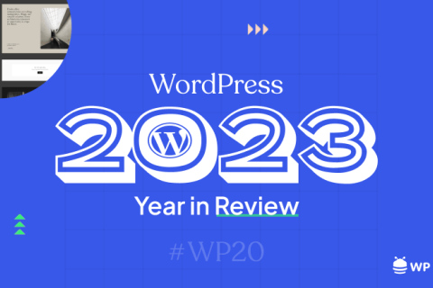 WordPress 2023 年回顾：一年的增长、创新和建设未来