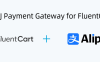 FluentCart 支付宝付款网关插件：WPKJ Payment Gateway for FluentCart with Alipay